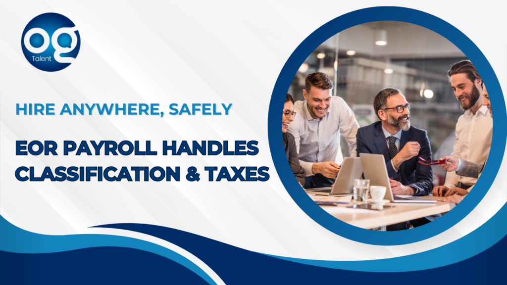 Avoid Misclassification Risks with EOR Payroll