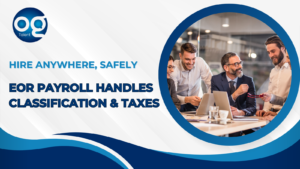 Avoid Misclassification Risks with EOR Payroll