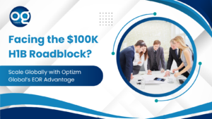 Optizm Global’s EOR Services